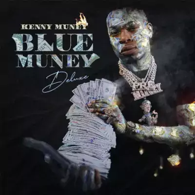 Kenny Muney - Blue Muney (Deluxe Edition)