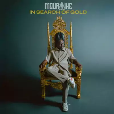 Mouraine - In Search Of Gold