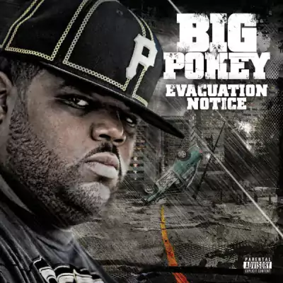 Big Pokey - Evacuation Notice