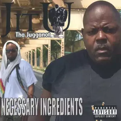 Jitu 'Tha Jugganot' - Necessary Ingredients