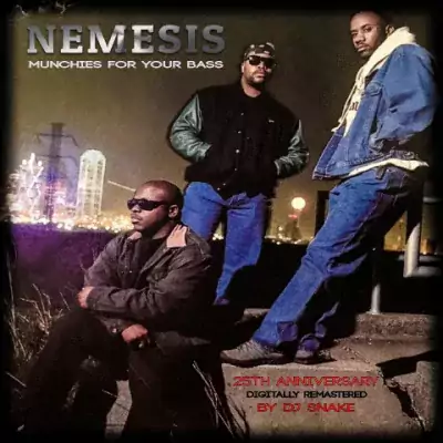 Nemesis - Munchies For Your Bass (25th Anniversary Edition)