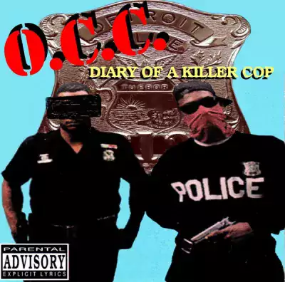 O.C.C. ‎- Diary Of A Killer Cop (2020-Reissue)