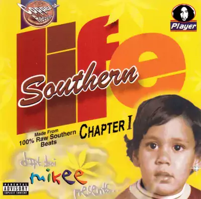 Dat Boi Mikee - Southern Life Chapter I