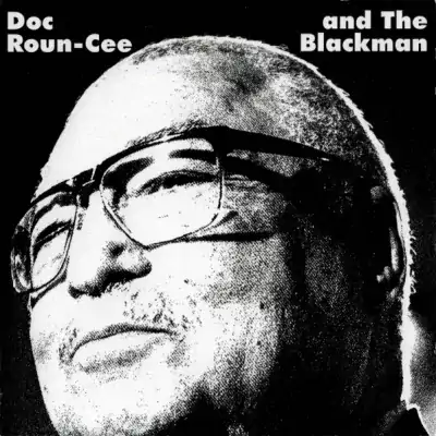 Doc Roun-Cee & The Blackman - The Coleman Young Theory