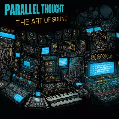 Parallel Thought - Art Of Sound