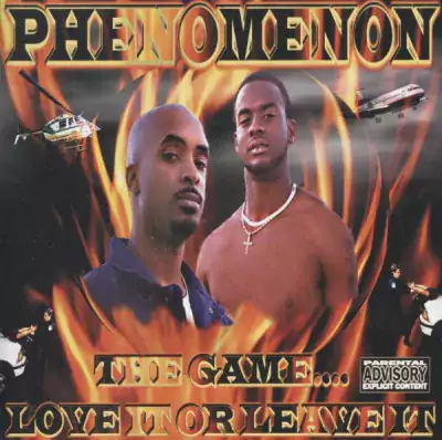 Phenomenon - The Game.... Love It Or Leave It