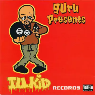 VA - Guru Presents Ill Kid Records