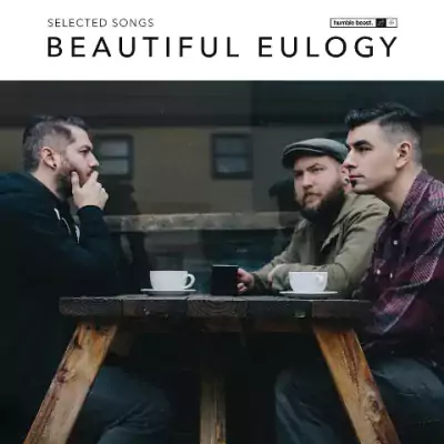 Beautiful Eulogy - Selected Songs