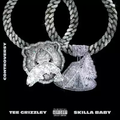 Tee Grizzley & Skilla Baby - Controversy [Hi-Res]