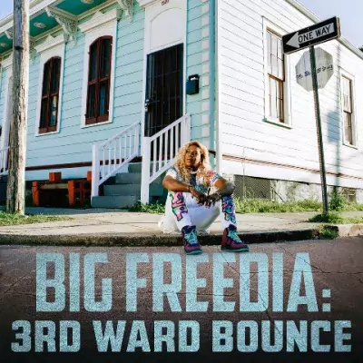 Big Freedia - 3rd Ward Bounce EP