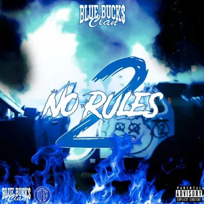 BlueBucksClan - No Rules 2