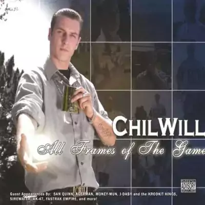 Chil Will - All Frames Of The Game