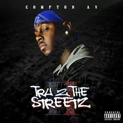 Compton AV - Tru 2 The Streetz