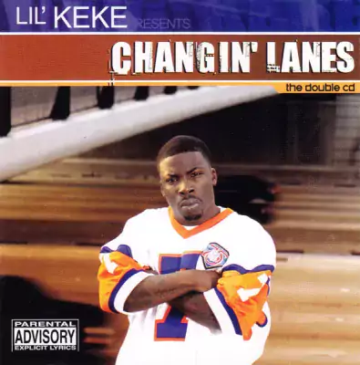 Lil Keke - Changin' Lanes (2 CD)