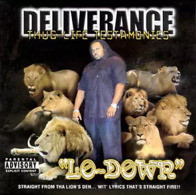 Lo-Down - Deliverance (Thug Life Testamonies)