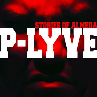 P-Lyve - Stories Of Almeda