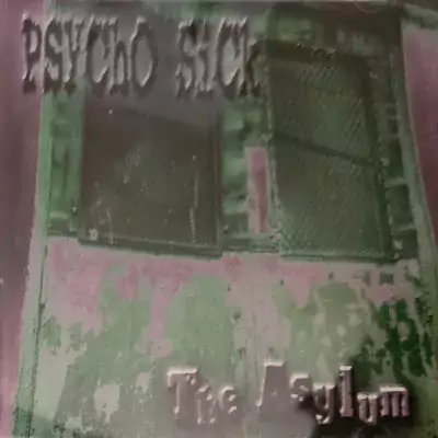 Psycho Sick - The Asylum
