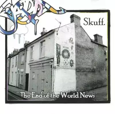 Skuff - The End Of The World News