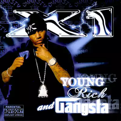 X1 - Young, Rich And Gangsta