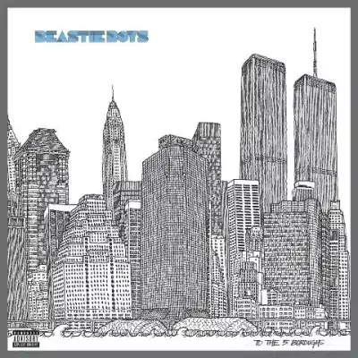 Beastie Boys - To The 5 Boroughs (2019-Deluxe Edition)