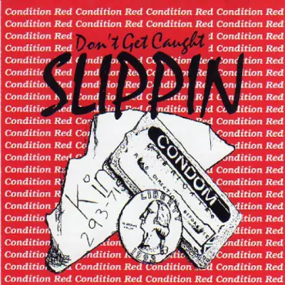 Condition Red - Don't Get Caught Slippin