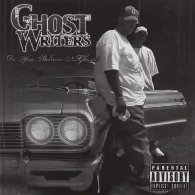 Ghost Writers - Do You Believe N Ghosts (2005-Reissue)