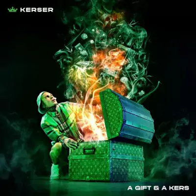 Kerser - A Gift & A Kers