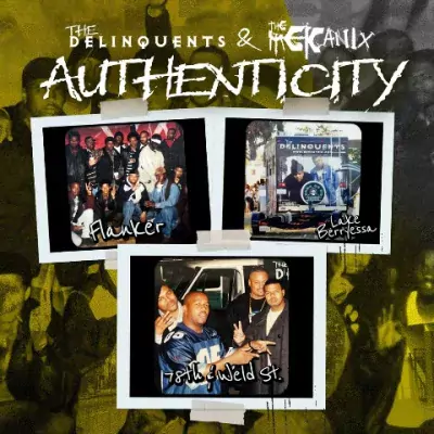 The Delinquents & The Mekanix - Authenticity