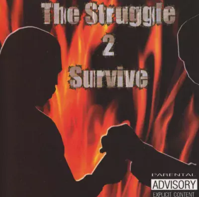 The Struggle - 2 Survive