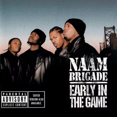 Naam Brigade - Early In The Game