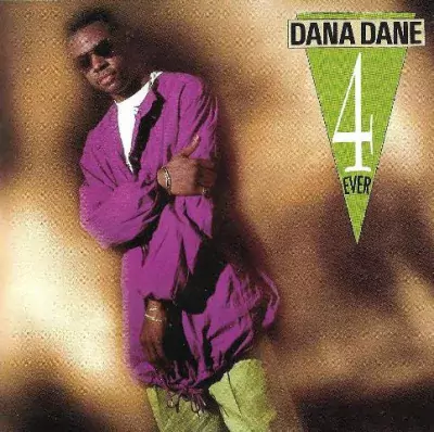 Dana Dane - Dana Dane 4‐Ever
