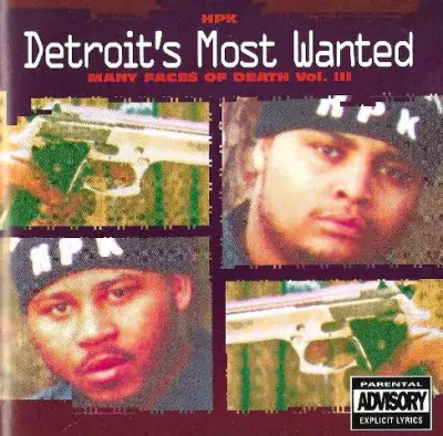 Detroit's Most Wanted - Many Faces Of Death Vol. III
