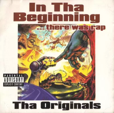 In Tha Beginning... There Was Rap - Tha Originals