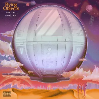 Smoke DZA & Flying Lotus - Flying Objects EP