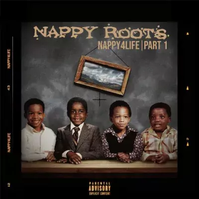 Nappy Roots - NAPPY4LIFE Pt. 1