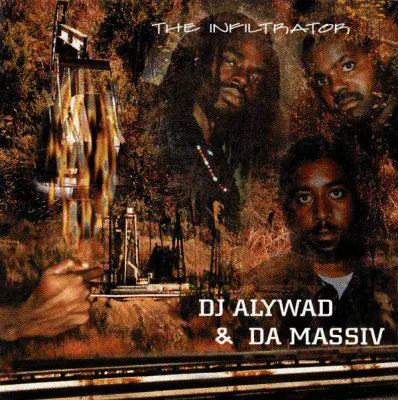 DJ Alywad & Da Massiv - The Infiltrator