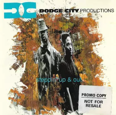 Dodge City Productions - Steppin' Up And Out