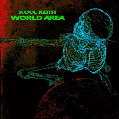 Kool Keith - World Area