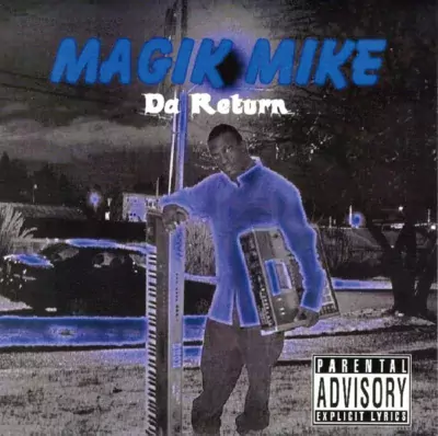 Magik Mike - Da Return