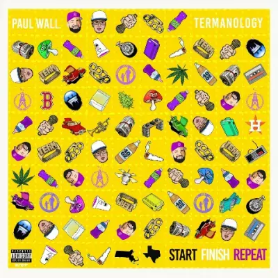 Paul Wall & Termanology - Start Finish Repeat (Deluxe Edition)
