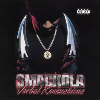 Smackola - Verbal Konkuzhionz