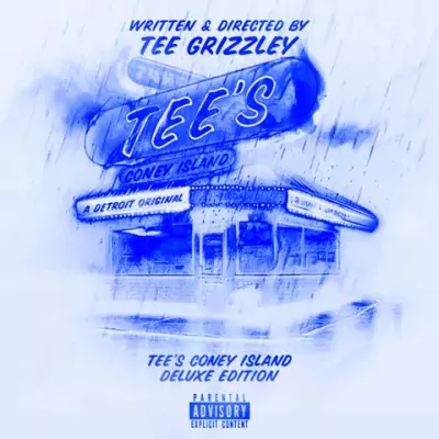 Tee Grizzley - Tee’s Coney Island (Deluxe Edition)