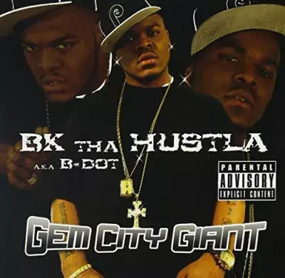 BK Tha Hustla a.k.a. B-Dot - Gem City Giant