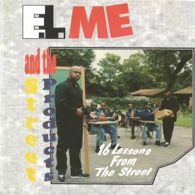 E.L. Me & The Street Products - 16 Lessons From The Street