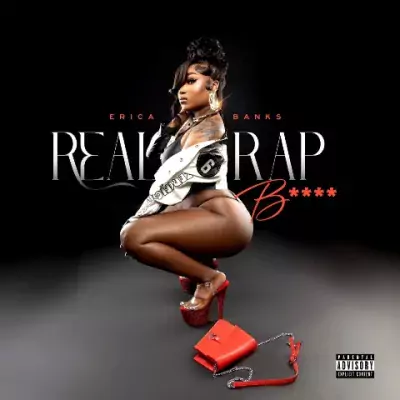 Erica Banks - Real Rap B****