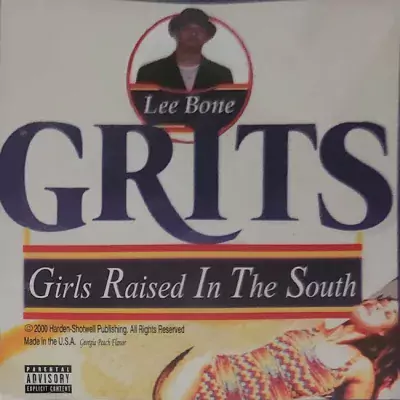 Lee Bone - G.R.I.T.S. (Girls Raised In The South)