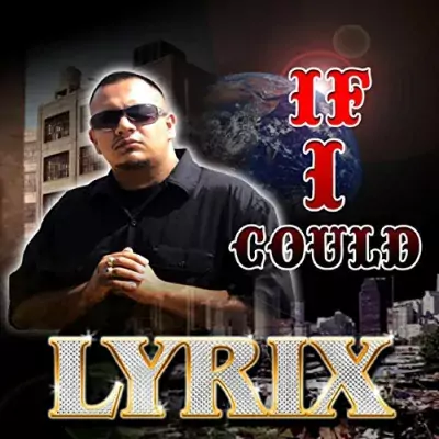Lyrix - If I Could