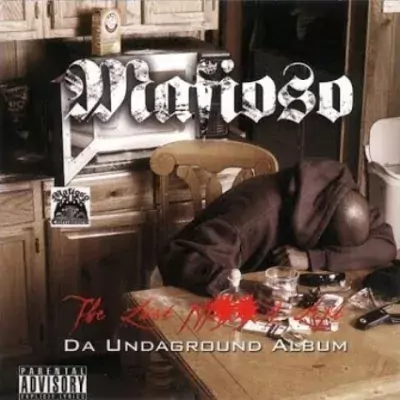 Mafioso - The Last Nigga Left: Da Undaground Album