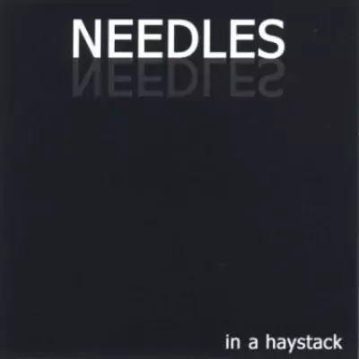 Needles - In A Haystack