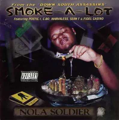 Smoke-A-Lot - NOLA Soldier